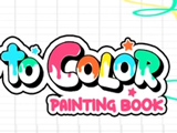 Tap To Color: Painting Book Tap To Color: Painting Book